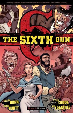 Cover The Sixth Gun Vol. 3: Bound (eBook, ePUB)