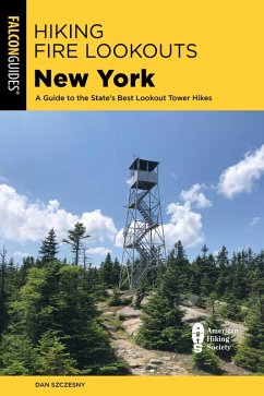 Hiking Fire Lookouts New York (eBook, ePUB) - Szczesny, Dan