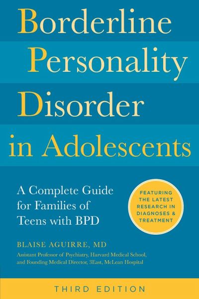 Borderline Personality Disorder in Adolescents, 3rd Edition (eBook, ePUB) Borderline Personality Disorder in Adolescents, 3rd Edition (eBook, ePUB)