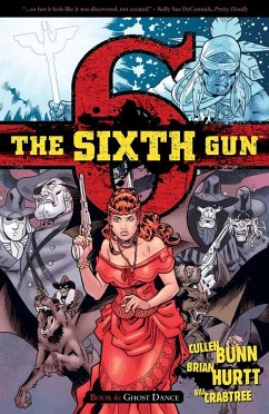 Cover The Sixth Gun Vol. 6: Ghost Dance (eBook, ePUB)