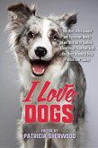 I Love Dogs (eBook, ePUB) I Love Dogs (eBook, ePUB)