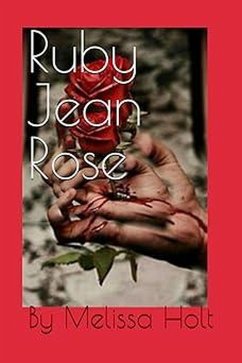Ruby Jean Rose (eBook, ePUB) - Holt, Melissa