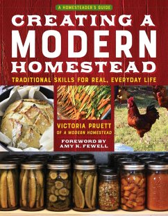 Creating a Modern Homestead (eBook, ePUB) - Pruett, Victoria
