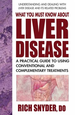 Cover What You Must Know About Liver Disease (eBook, ePUB)