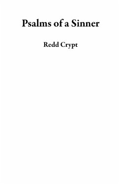Psalms of a Sinner (eBook, ePUB) - Crypt, Redd