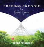 Freeing Freddie the Dream Weaver (eBook, ePUB)
