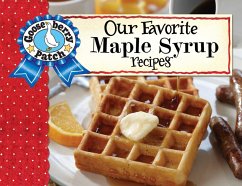 Our Favorite Maple Syrup Recipes (eBook, ePUB) Cover Our Favorite Maple Syrup Recipes (eBook, ePUB)