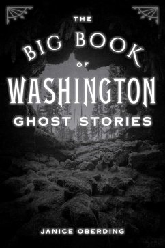 Cover Big Book of Washington Ghost Stories (eBook, ePUB)