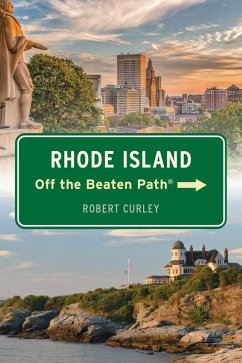 Rhode Island Off the Beaten Path® (eBook, ePUB) - Curley, Robert