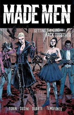 Made Men: Getting the Gang Back Together (eBook, ePUB) - Tobin, Paul