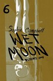 Wet Moon Vol. 6: Yesterday's Gone (New Edition) (eBook, ePUB)