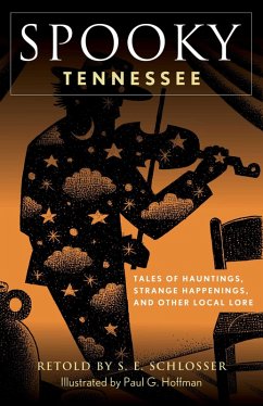 Spooky Tennessee (eBook, ePUB) - Schlosser, S. E.