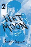 Wet Moon Vol. 2: Unseen Feet (New Edition) (eBook, ePUB) Wet Moon Vol. 2: Unseen Feet (New Edition) (eBook, ePUB)