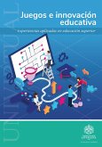 Juegos e innovación educativa: experiencias aplicada en educación superior (eBook, PDF) Juegos e innovación educativa: experiencias aplicada en educación superior (eBook, PDF)