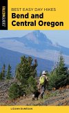 Best Easy Day Hikes Bend and Central Oregon (eBook, ePUB)
