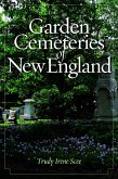 Garden Cemeteries of New England (eBook, ePUB)