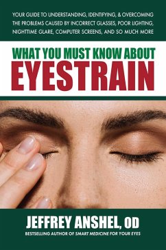 Cover What You Must Know About Eyestrain (eBook, ePUB)