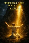 Whispers of the Holy Spirit - Refuge (eBook, ePUB)