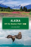 Alaska Off the Beaten Path® (eBook, ePUB)