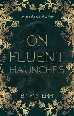 On Fluent Haunches (eBook, ePUB) - Emm, Fox