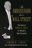 The Ambassador from Wall Street (eBook, ePUB)