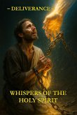 Whispers of the Holy Spirit - Deliverance (eBook, ePUB)