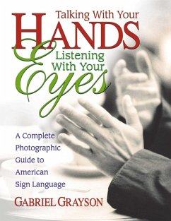 Cover Talking with Your Hands, Listening with Your Eyes (eBook, ePUB)