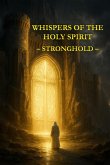 Whispers of the Holy Spirit - Stronghold (eBook, ePUB)