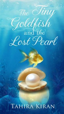 Cover The Tiny Goldfish and the Lost Pearl (eBook, ePUB)