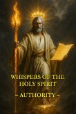 Whispers of the Holy Spirit - Authority (eBook, ePUB)