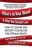 What's in Your Blood and Why You Should Care (eBook, ePUB)