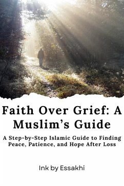Cover Faith Over Grief: A Muslim's Guide (eBook, ePUB)