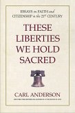 These Liberties We Hold Sacred (eBook, ePUB)