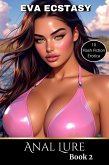 Anal Lure Book 2 (Flash Erotica - Anal Lure, #2) (eBook, ePUB) Anal Lure Book 2 (Flash Erotica - Anal Lure, #2) (eBook, ePUB)