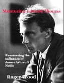 Mentoring Edward Thomas (Monography, #1) (eBook, ePUB)