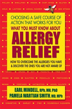 What You Must Know About Allergy Relief (eBook, ePUB) - Mindell, Earl; Smith, Pamela Wartian