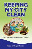 Keeping my City Clean (eBook, ePUB) Keeping my City Clean (eBook, ePUB)