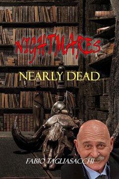 Nearly Dead (Nightmares - 13 Twisted Tales, #1) (eBook, ePUB) - Tagliasacchi, Fabio