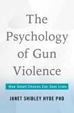Psychology of Gun Violence (eBook, ePUB)