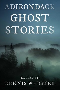 Cover Adirondack Ghost Stories (eBook, ePUB)