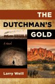 The Dutchman's Gold (eBook, ePUB)
