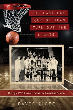 The Last One Out of Town Turn Out the Lights (eBook, ePUB) - Albee, David