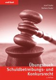 Übungsbuch Schuldbetreibungs- und Konkursrecht (eBook, PDF)