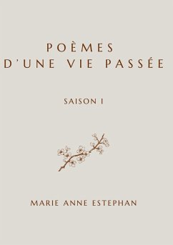 Poèmes d'une vie passée (eBook, ePUB)