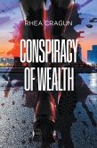 Conspiracy Of Wealth (eBook, ePUB)