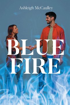 Blue Fire (eBook, ePUB) - McCaulley, Ashleigh
