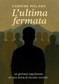 L'ultima fermata (eBook, ePUB) L'ultima fermata (eBook, ePUB)