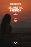 Sull'orlo del precipizio (eBook, ePUB)