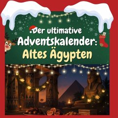 Cover Der ultimative Adventskalender: Altes Ägypten