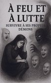 À feu et lutte À feu et lutte